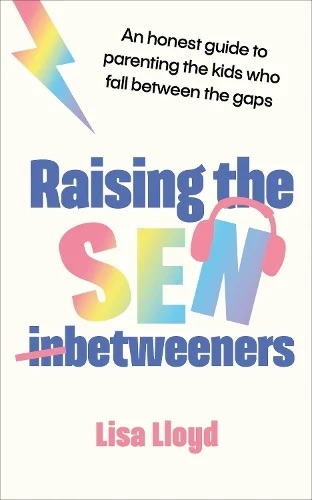 Raising the SEN Betweeners Book&nbsp;Review